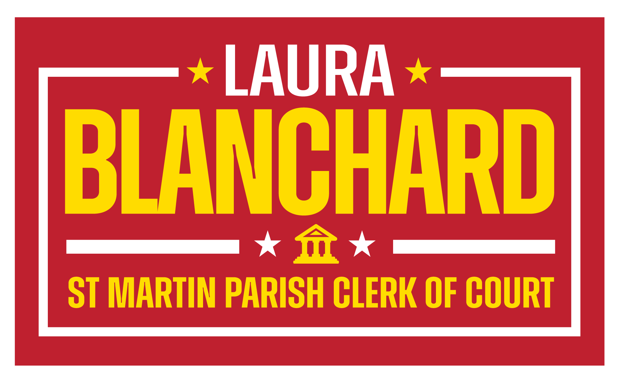 Laura Blanchard for St. Martin Parish Clerk of Court